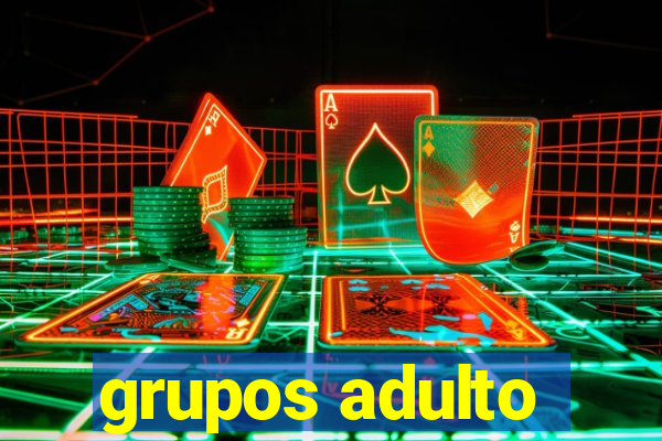 grupos adulto